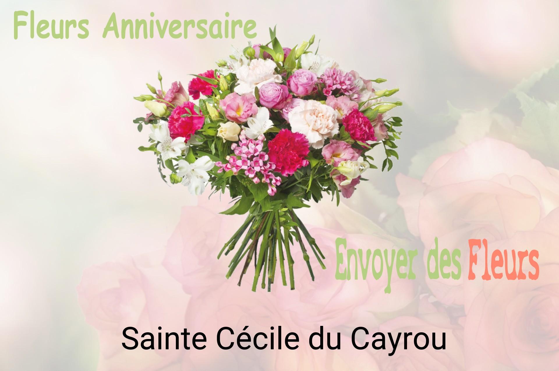 Bouquet de fleurs d’anniversaire livré à Sainte-Cécile-du-Cayrou